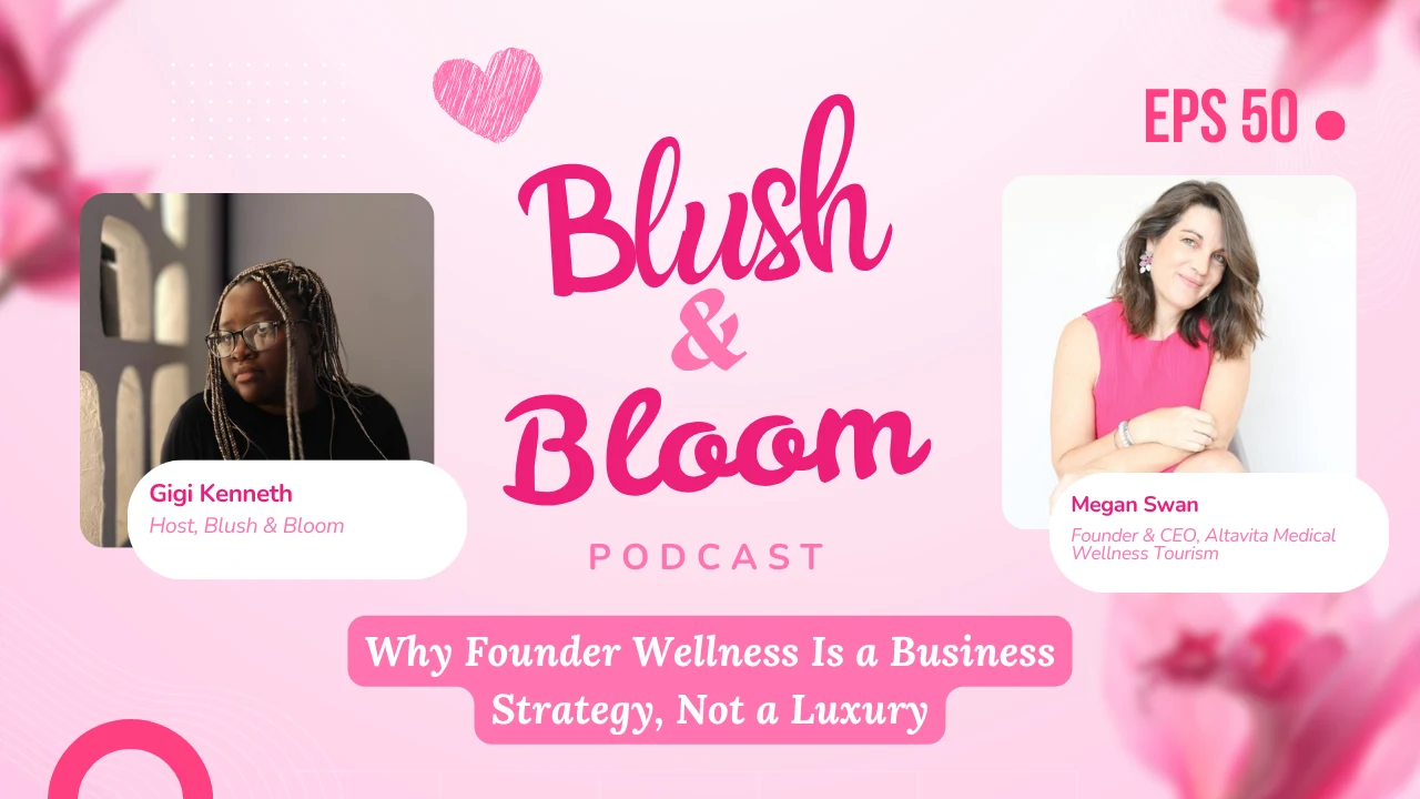 Founder Wellness for Women: Megan Swan on Building Without Burnout